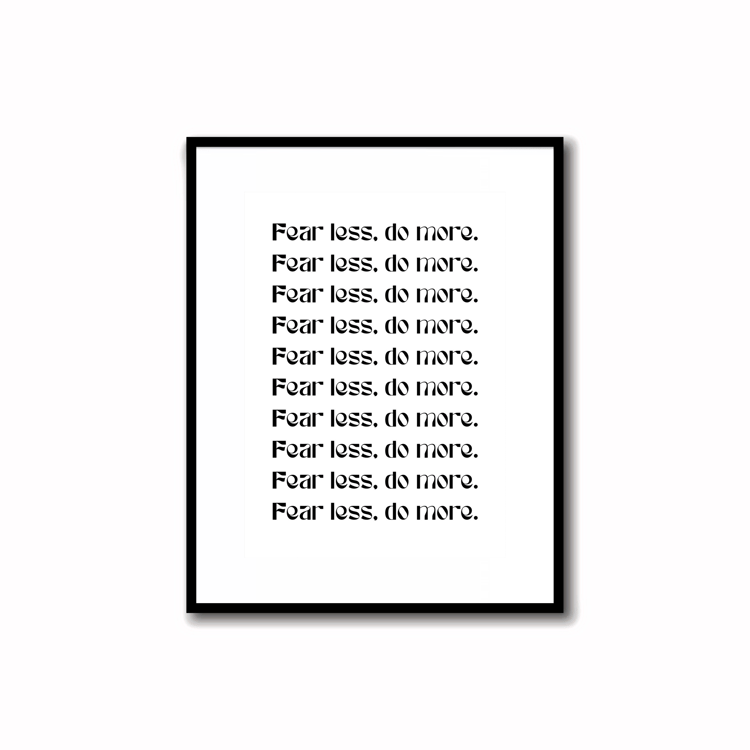 Instantly Download & Print - B&W Manifest Mantra Print "Fear less, do more." (size 5X7")    Black and white print super quick, easy, and simple design for desk decor, perfect for motivation and productivity in home or office space.      Refresh your space