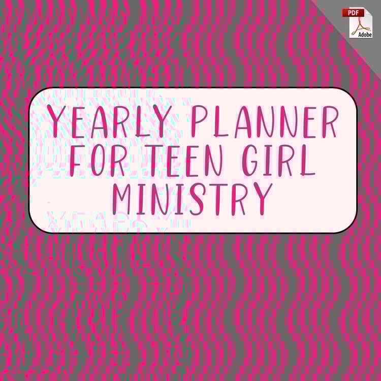 Yearly Planner for Teen Girl Ministry (PDF License)