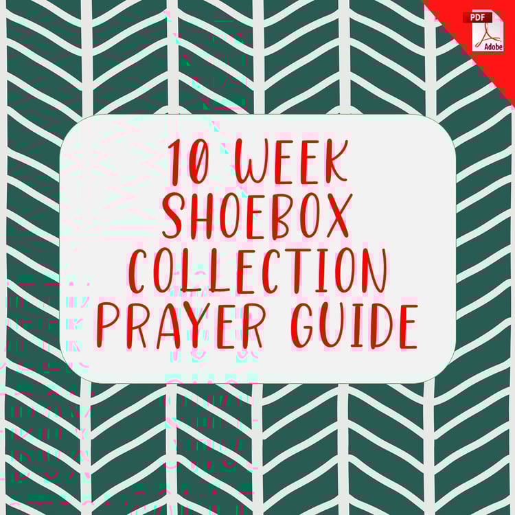 10 Week Shoebox Collection Prayer Guide (PDF License)