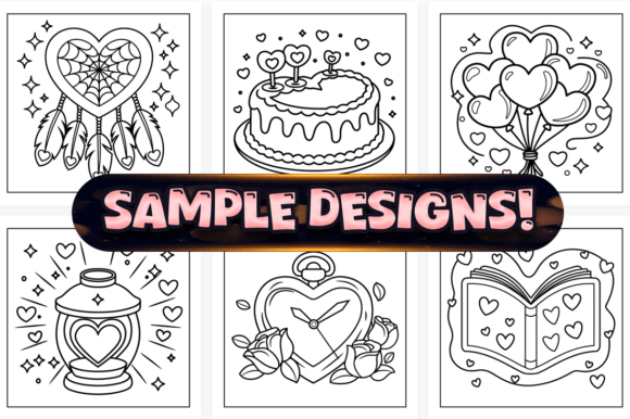 A collage of six black-and-white coloring designs featuring hearts, balloons, a cake, and other romantic motifs, with a "SAMPLE DESIGNS!" banner.