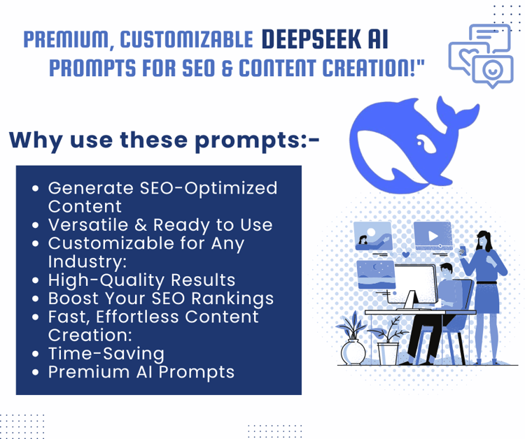 Premium, Customizable DeepSeek AI Prompts for SEO & Content Creation!"