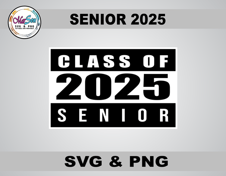 Class of 2025 SVG and PNG digital design, perfect for Cricut and Silhouette cutting machines, sublimation, and DIY graduation projects like custom t-shirts, mugs, and keepsakes
