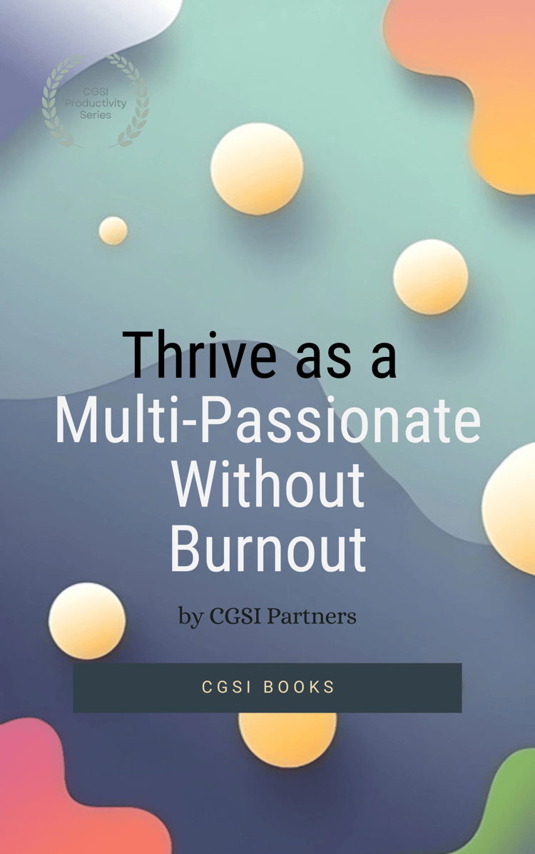 CGSI_Utile Collection_Thrive as a Multi-Passionate Without Burnout
