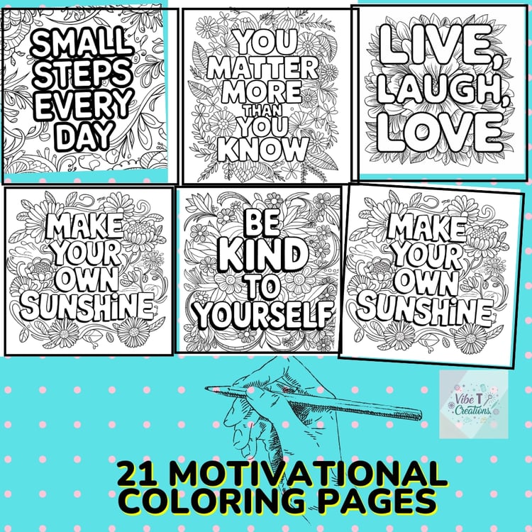 Bold and Easy Motivational Coloring Pages | Floral Affirmations| Bold and Easy Coloring Pages for Adults and Kids|Stress Relief |Positivity