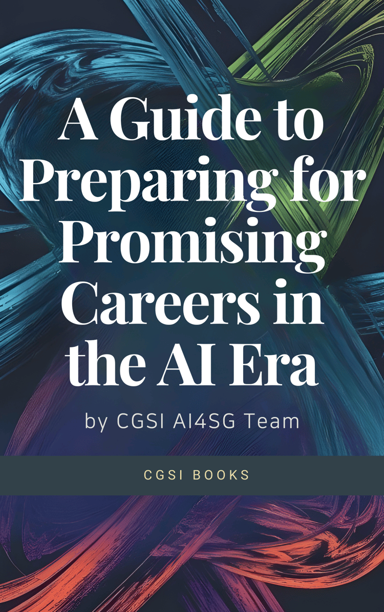 CGSI_Utile Collection_A Guide to Preparing for Promising Careers in the AI Era