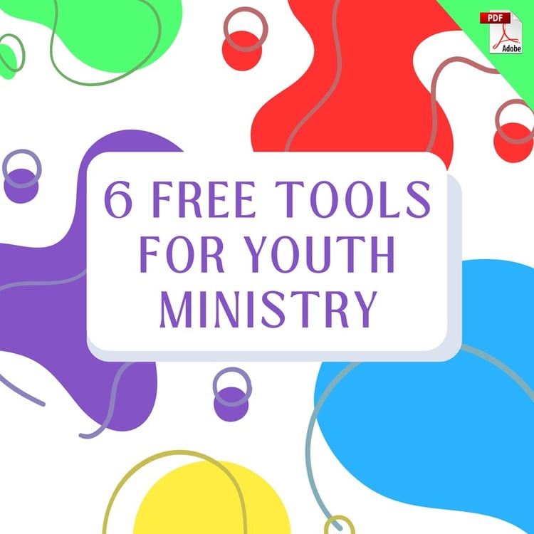 6 Free Tools for Youth Ministry (PDF Download)