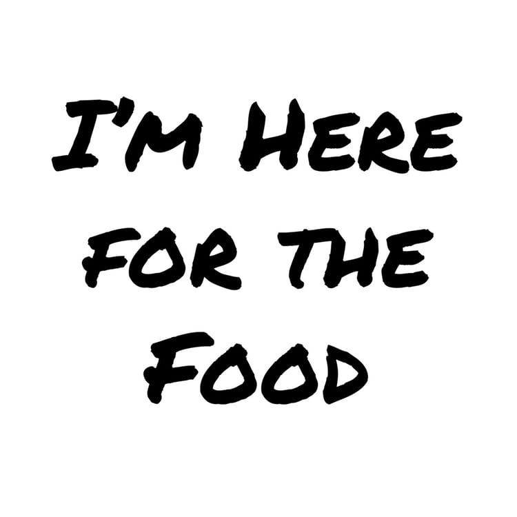 Im Here for the Food Logo (PNG License)