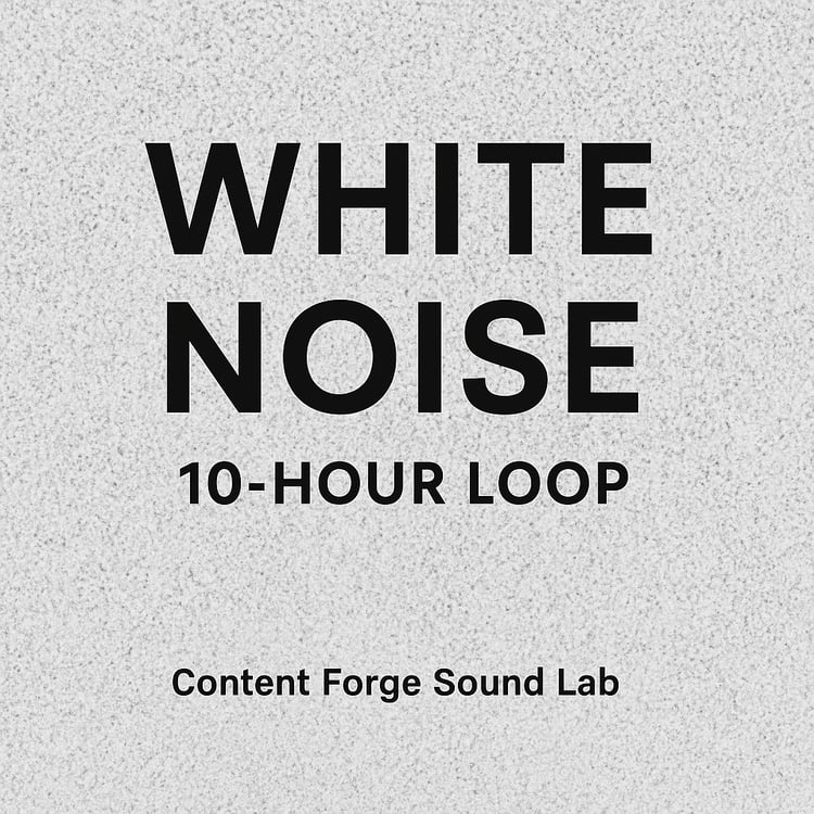 Cover image for 10-hour white noise audio loop from Content Forge Sound Lab — sleep, study, and focus soundscape.