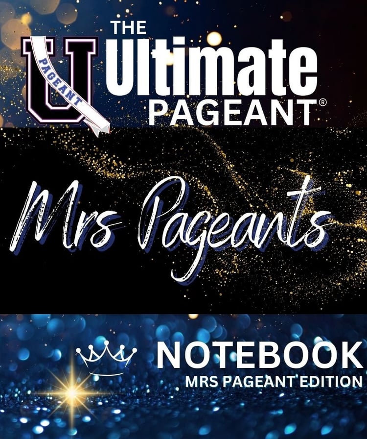 The Ultimate Pageant Notebook - Mrs Pageants