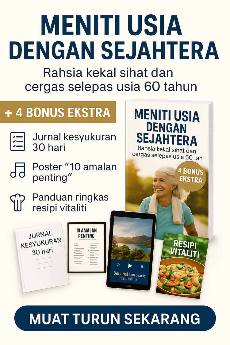 Meniti Usia dengan Anggun – Rahsia Kekal Sihat dan Aktif Selepas 60 Tahun