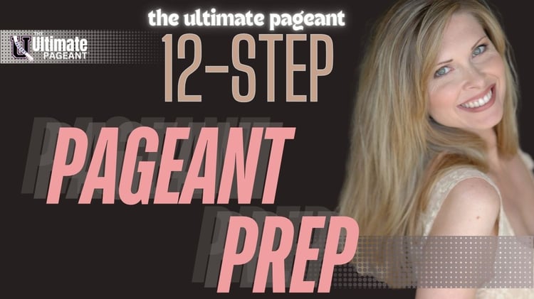 The Ultimate Pageant Prep