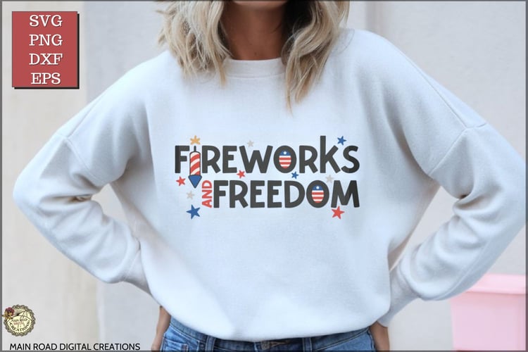 Fireworks and Freedom SVG design on white sweatshirt, shown for Cricut or Silhouette 4th of July vinyl or sublimation crafts