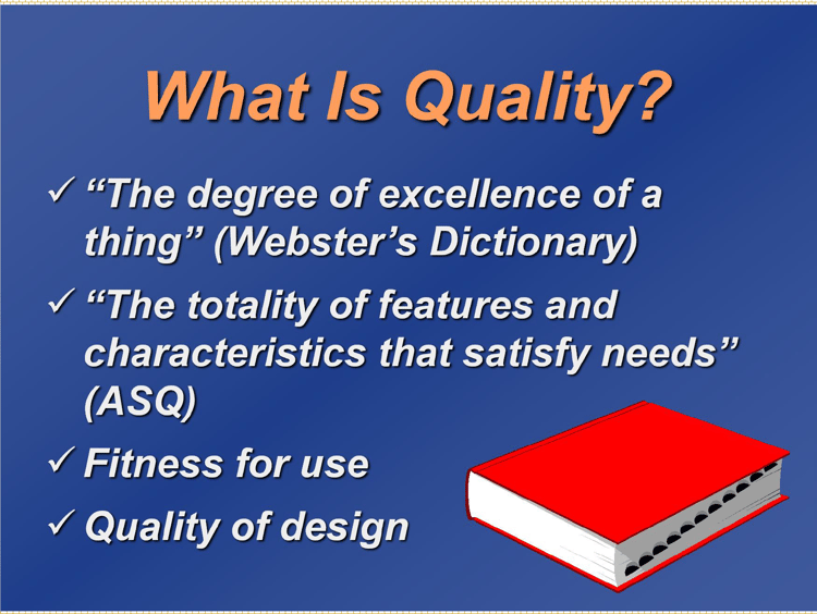 What is quality
