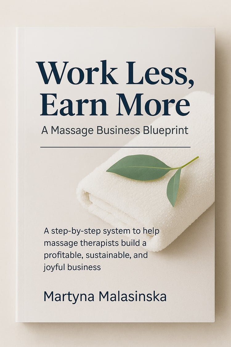 Mockup of the digital product “Work Less, Earn More: A Massage Business Blueprint,” a business guide for massage therapists to increase income, attract high-paying clients, and reduce burnout.