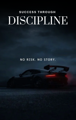 Success through discipline