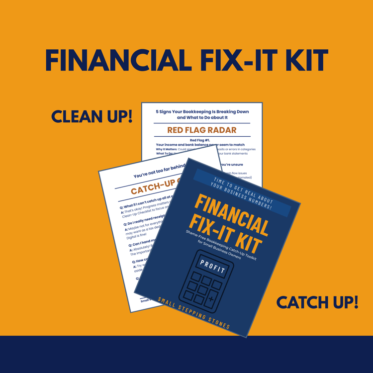 Financial Fix-It Kit to clean up, catch up messy small business bookkeeping