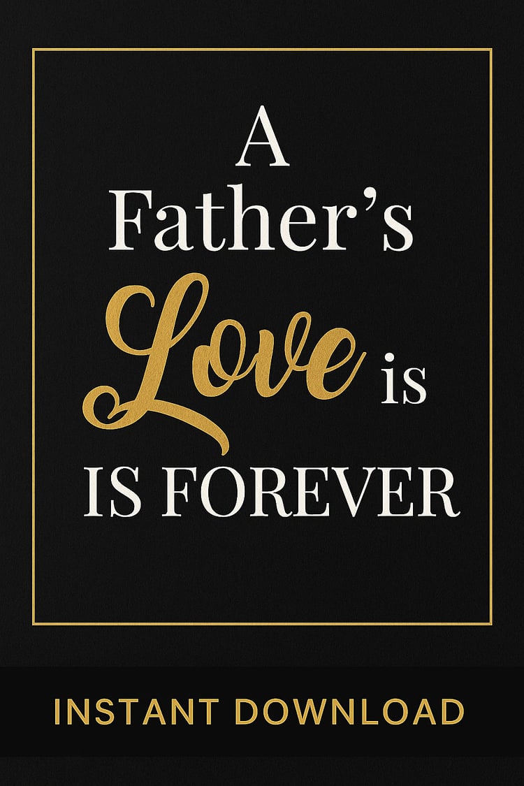 Father’s Day printable, printable quotes for dad, black and gold wall art, Father’s Day gift from kids, kids gift for dad, instant download Father’s Day, printable Fathers Day card, dad wall art, last-minute dad gift, printable Fathers Day decor, digita