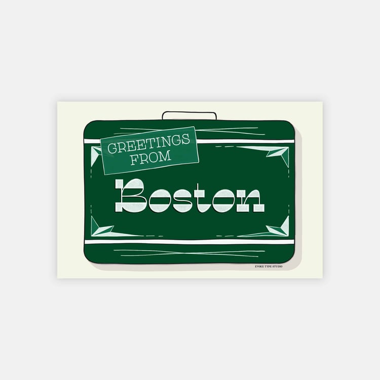 A postcard of a vintage style suitcase with the words “Greetings from Boston” drawn in unique lettering styles. Artwork has a green and white color scheme