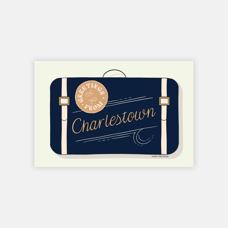 A postcard of a vintage style suitcase with the words “Greetings from Charlestown” drawn in unique lettering styles. Artwork has a blue, beige and tan color scheme