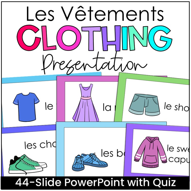44 slide PowerPoint with quiz about French vocabulary for clothing