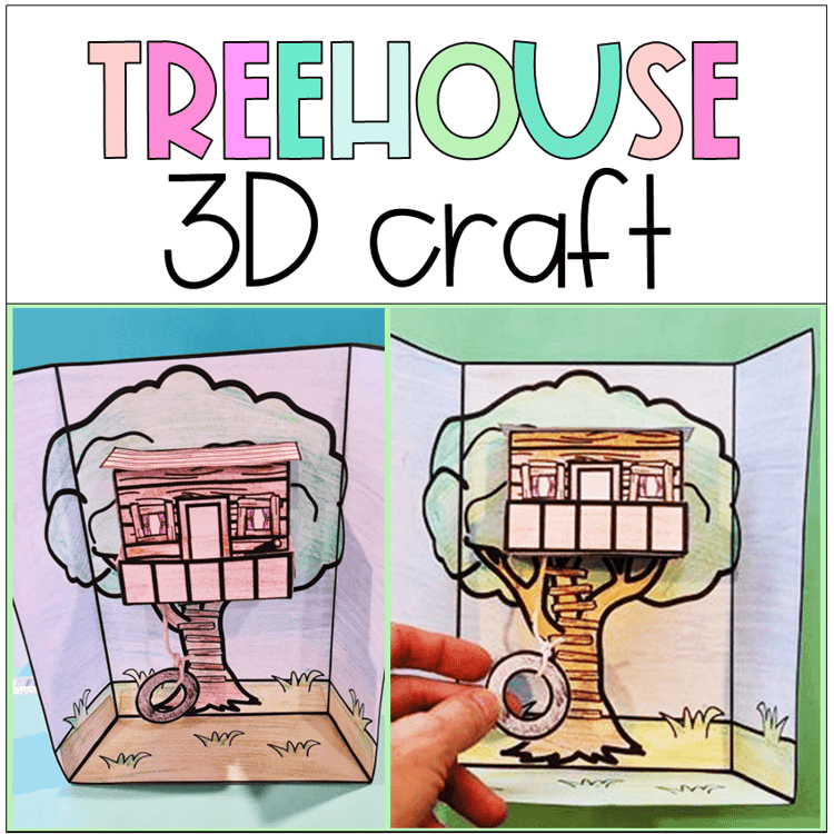 Make a 3D treehouse craft.