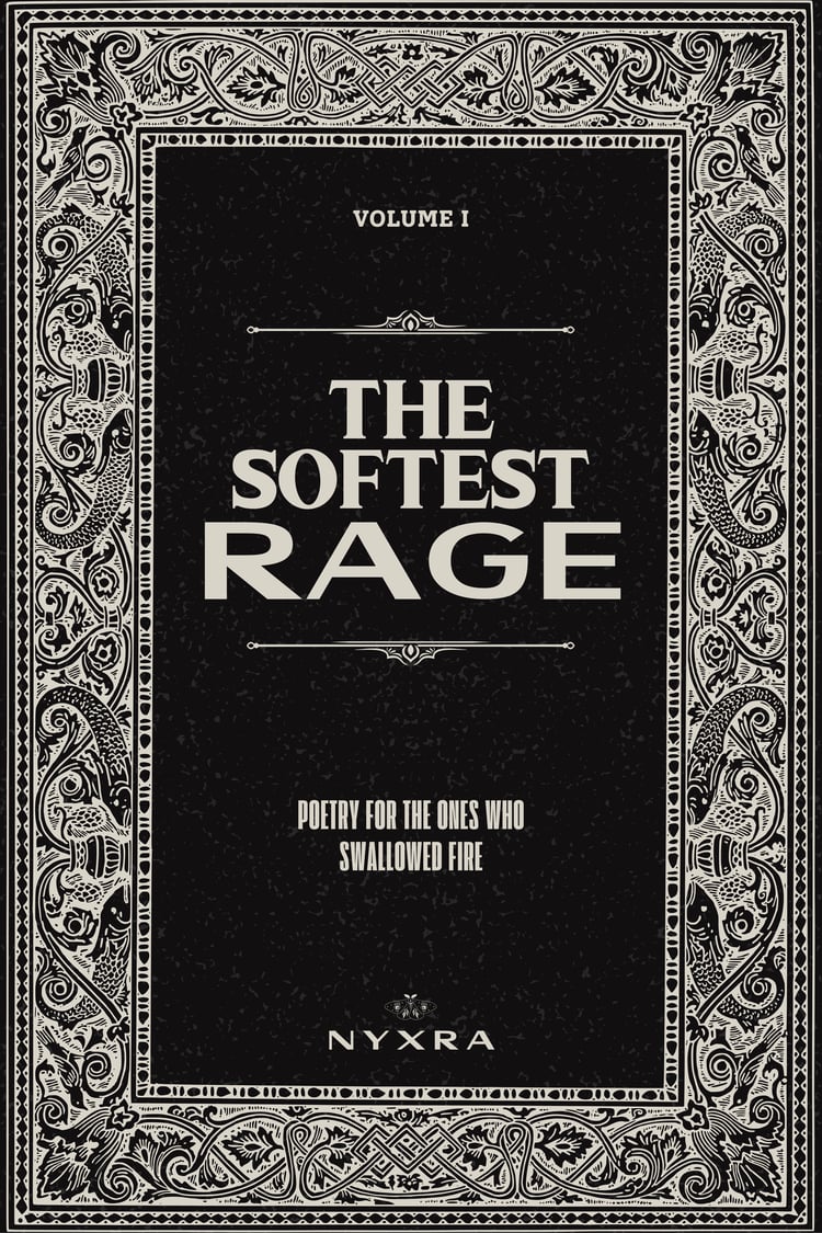 The Softest Rage Volume I by Nyxra - dark poetry zines cover with moth symbol and aesthetic serif title design.