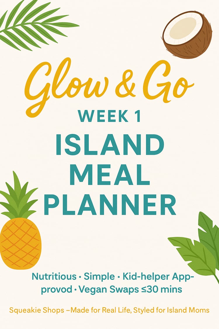 Digital cover for the Glow & Go: Week 1 Island Meal Planner. The design features a tropical color palette of mango gold, mint green, and coral blush, with leafy accents and playful island icons like coconuts and palm fronds. The title appears in bold, mod