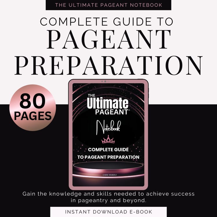 Ultimate Pageant Complete Guide to Pageant Preparation