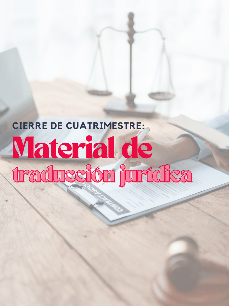 Cierre de cuatrimestre-material de traducción jurídica
