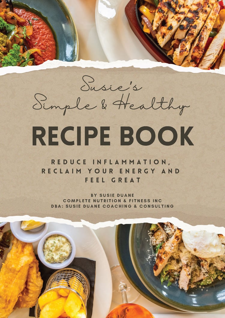 Cover image for Susie’s Simple & Healthy Recipe Book showing fresh vegetables, clean dishes, and text that says ‘Reduce inflammation, support weight loss, and feel your best