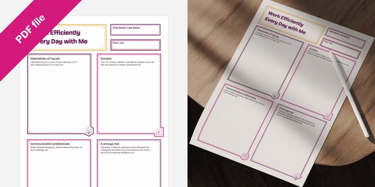 A printable worksheet titled Work Efficiently Every Day with Me, featuring fillable sections for name, role, job description, personal context, communication preferences, and common annoyances, shown flat and angled with a pen.