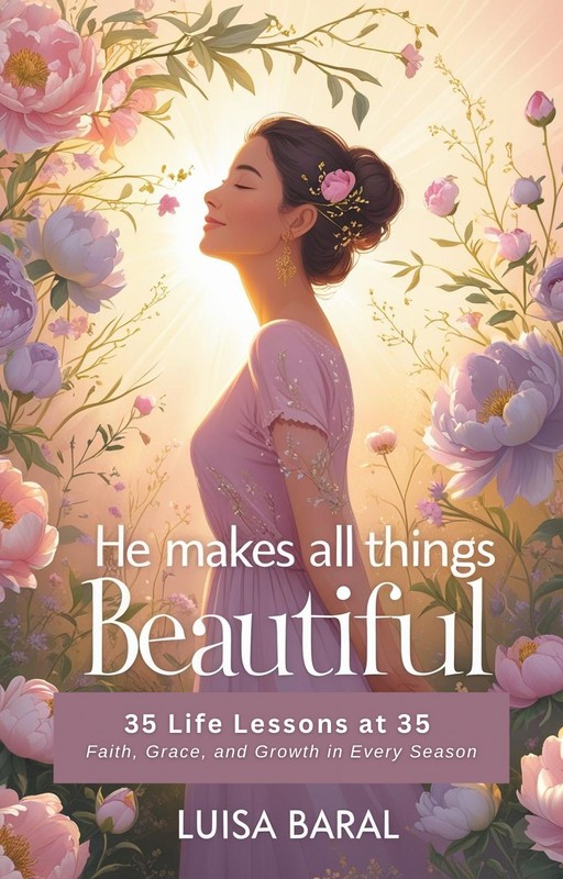 He makes all things beautiful, Christian Devotional, Christian Books, Bible Study, Christian Women Journal, Journal Notebook for Christians, Lessons at 35, Life Lessons, God is faithful