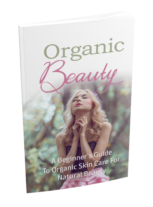 A beginners guide to organic skincare for natural beauty