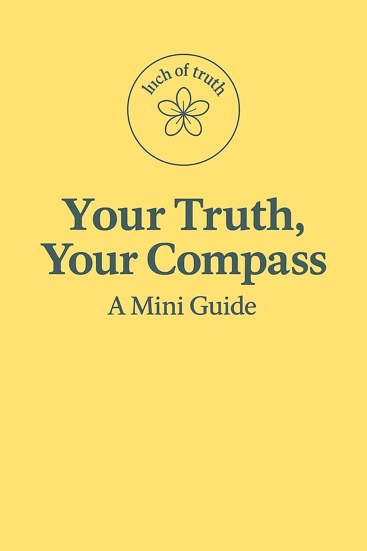 Yellow minimalist book cover with black serif text reading 'Your Truth, Your Compass — A Mini Guide', and the Luch of Truth icon centered at the top