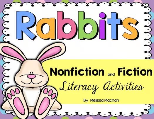 Rabbits Literacy Unit - Nonfiction and Fiction Activities PLUS a Fun Craft