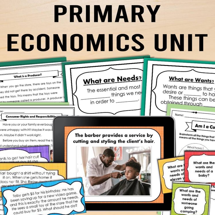 Primary Economics for Kids: Wants, Needs, Goods, Services, Consumers, Producers
