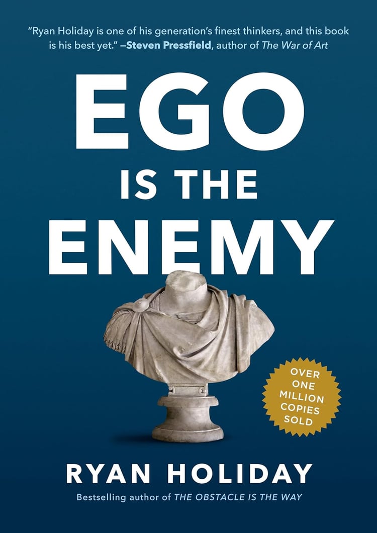Ego Is the Enemy by Ryan Holiday – Master Your Mind & Achieve Success