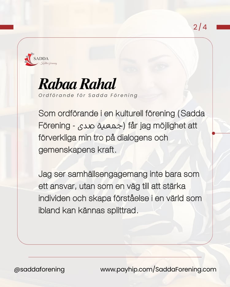 För mig är varje utmaning en möjlighet att växa – ett bevis på ett levande hjärta och ett öppet sinne — Rabaa Rahal / Ordförande för Sadda Förening - جمعية صدى