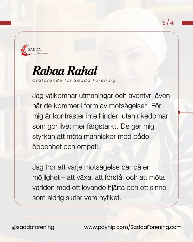 För mig är varje utmaning en möjlighet att växa – ett bevis på ett levande hjärta och ett öppet sinne — Rabaa Rahal / Ordförande för Sadda Förening - جمعية صدى
