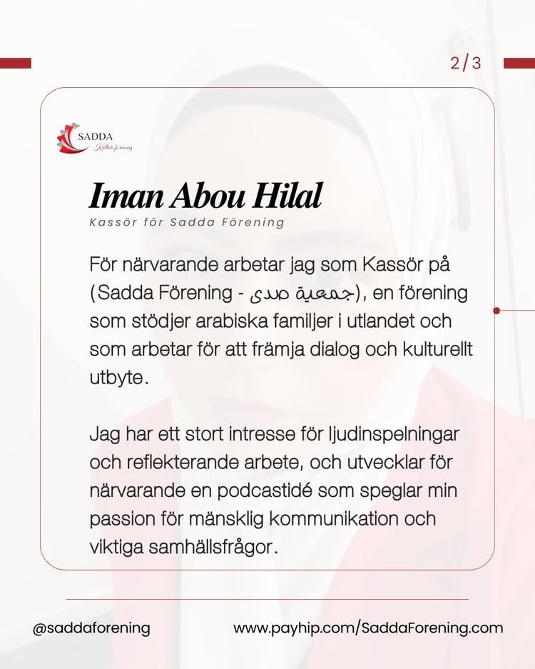 Personlig utveckling och samhällsengagemang är min väg att göra skillnad — Iman Abou Hilal / Kassör för Sadda Förening - جمعية صدى