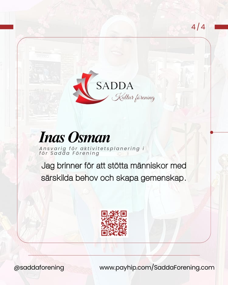 Jag brinner för att stötta människor med särskilda behov och skapa gemenskap  — Inas Osman / Ansvarig för aktivitetsplanering i för Sadda Förening - جمعية صدى