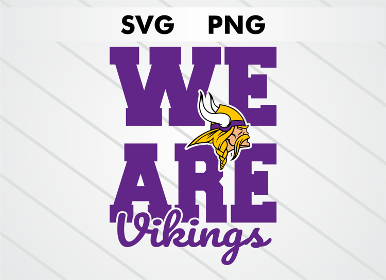 We Are Vikings Minnesota Vikings SVG and PNG digital download, NFL football logo cut file for Cricut and Silhouette crafts, sublimation and DIY projects