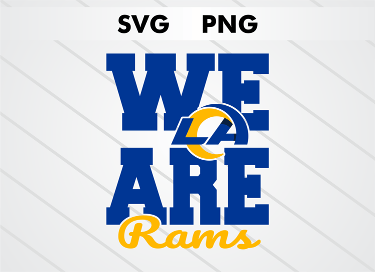 We Are Rams Los Angeles Rams SVG and PNG digital download, NFL football logo cut file for Cricut and Silhouette crafts, sublimation and DIY projects