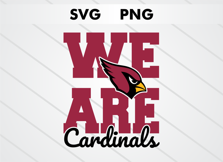 We Are Cardinals Arizona Cardinals SVG and PNG digital download, NFL football logo cut file for Cricut and Silhouette crafts, sublimation and DIY projects
