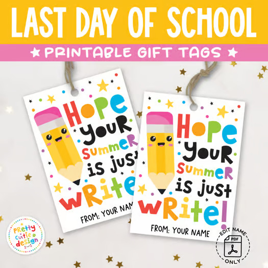 Hope Your Summer Is Just Write Gift Tags, End of Year Student Printable