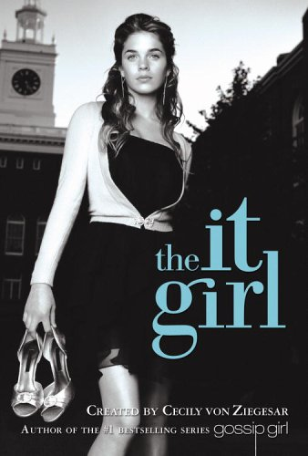 It Girl Series by Cecily Von Ziegesar