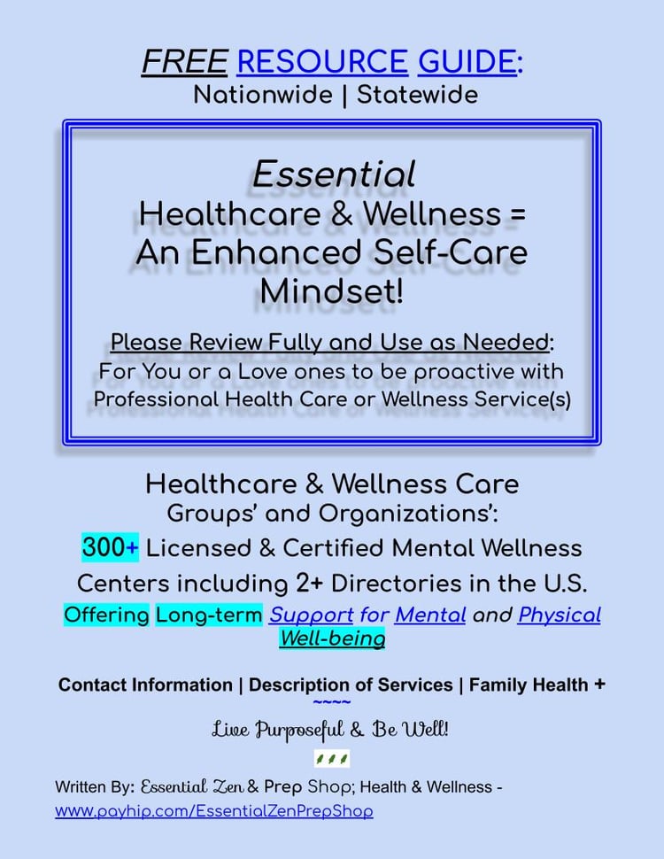 FREE RESOURCE GUIDE: 300+ Mental and Physical Healthcare & Wellness Care Providers - Nationwide | Statewide; Licensed & Certified USA.