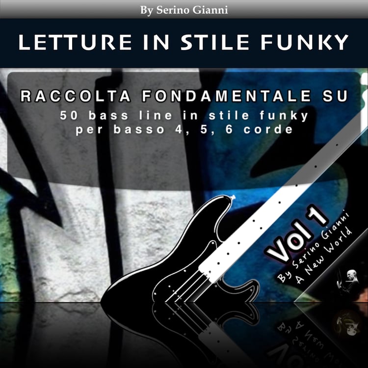 Letture in stile Funky On bass G.Serino