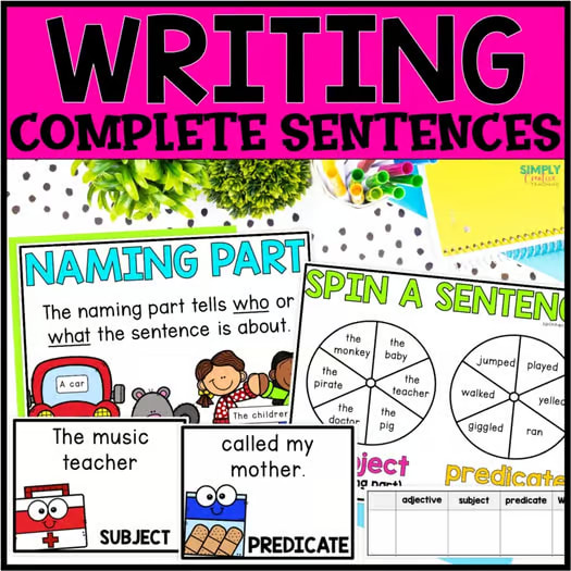 Writing Complete Sentences, Sentence Structure, Adding Details