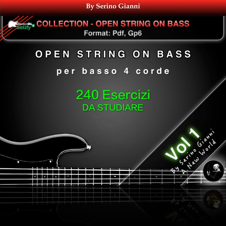 Open strings On bass G.Serino
